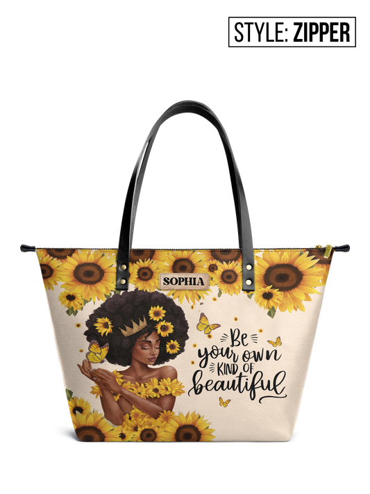 Be Your Own Kind Of Beautiful Leather Tote Bag